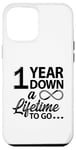 iPhone 12 Pro Max 1st Wedding Anniversary Cute 1 Year Down A Lifetime To Go Case