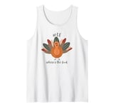 Funny Turkey WTF Where's The Food Thanksgiving Dinner Tank Top