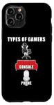 Coque pour iPhone 11 Pro Types of Gamers: PC, Console, Phone Funny Gaming Dad & Teen