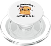 Jeu de mots « Born And Bread in the USA » PopSockets PopGrip pour MagSafe