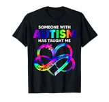 Someone With Autism Taught Me Love Needs No Words Tie Dye T-Shirt