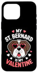 iPhone 16 Pro Max St Bernard My Valentines Hearts Day Dog Mom Dad Case