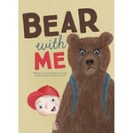 Bear with Me (inbunden, eng)