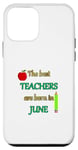 Coque pour iPhone 12 mini Les meilleurs enseignants sont nés en juin