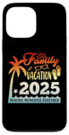 Coque pour iPhone 13 Pro Max Family Vacation 2025 Summer Trip Making Memories Together