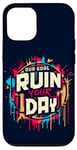 Coque pour iPhone 13 Notre objectif : gâchez votre journée, sarcasme drôle, sport, graffiti, gang, jeu de mots