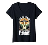 Womens Funny Vintage Get in Loser We're Going Fishing UFO Fisherman V-Neck T-Shirt