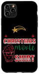 iPhone 11 Pro Max This Is My Christmas Movie Watching Shirt Case