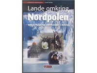 Länder Runt Nordpolen | Kaare Øster | Språk: Danska