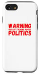 Coque pour iPhone SE (2020) / 7 / 8 Avertissement Risque de parler de politique