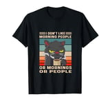 I Don't Like Morning People Funny Excited Cat T-Shirt