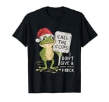 Call The Cops I Don't Give A Fck Funny Frog Xmas Toad T-Shirt