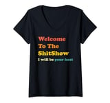 Womens Funny Welcome To The ShitShow Joke Sarcastic Meme Vintage V-Neck T-Shirt