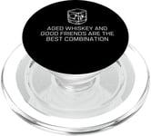 Citation du whisky vieilli et des bons amis bourbon amateur de whisky PopSockets PopGrip pour MagSafe