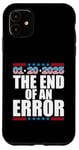 Coque pour iPhone 11 20 janvier 2025 The End Of An Error USA Trump Inauguration