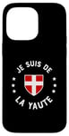 Coque pour iPhone 14 Pro Max Humour Savoie Je suis de la Yaute Drapeau savoyard