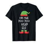 I'm The Poo Poo Head Elf Christmas Family Matching Group T-Shirt