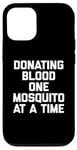 iPhone 12/12 Pro Donating Blood One Mosquito At A Time T-Shirt funny saying Case