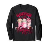 Cute Pink Coffee Is My Valentine Coquette Bow Valentines Day Long Sleeve T-Shirt