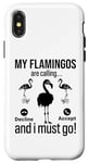 iPhone X/XS My Flamingos are calling, I must go - Funny Flamingo Case