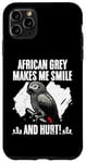 Coque pour iPhone 11 Pro Max African Grey Makes Me Smile And Hurt Awesome Ornithologues