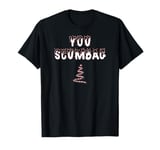 Christmas You Scumbag Maggot Matching Couples Office Party T-Shirt