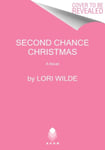 Second Chance Christmas  A Novel