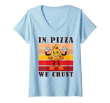 Womens In Pizza We Crust Funny Italian Pun Pizza Crust Friday V-Neck T-Shirt