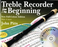 Treble Recorder From The Beginning &amp; CD  New FullColour Edition