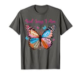 Butterfly Christian Bible Verse Women Girls God Says I Am T-Shirt