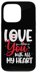 Coque pour iPhone 13 Pro Love you with all my heart