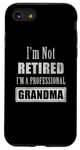 Coque pour iPhone SE (2020) / 7 / 8 Not Retired Professional Grandma - Funny Retirement Retiree