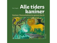 Alle Tiders Kaniner | Peter Dragsbo | Språk: Dansk