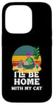 iPhone 14 Pro Cat Tee I'll Be Home With My Cat and Kittens Mama Moms Case