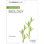 My Revision Notes: CCEA GCSE Biology (häftad, eng)