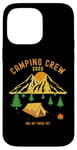 iPhone 14 Pro Max 2025 Fun camping crew titles - Are We There Yet Case