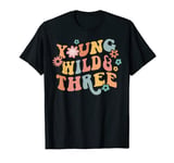 Young Wild & Three Kids Groovy Hippie 3rd Birthday Toddler T-Shirt