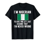 Funny I'm Nigerian Flag Nigeria Nigerian Roots T-Shirt