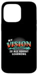 iPhone 14 Pro Max My Vision Board Is All About Learning Case