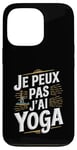 Coque pour iPhone 13 Pro Je Peux Pas J’ai Yoga Homme Humour Relaxation Cadeau Drôle