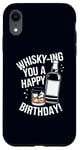 Coque pour iPhone XR Whisky-Ing You A Happy Birthday! Jeu de mots à boire de l'alcool