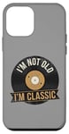 Coque pour iPhone 12 mini I'm Not Old I'm Classic Disque vinyle Vintage Music Lovers