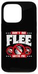 iPhone 13 Pro Ain't No Flee With Me Rodent Vermin Pest Eradication Case