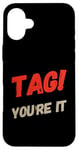 Coque pour iPhone 16 Plus Dear Parents Tag You're It Meaning Tag You're It Citations