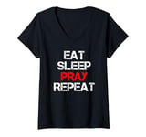 Womens Eat Sleep Pray Repeat V-Neck T-Shirt