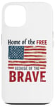 Coque pour iPhone 13 Home of the Free Because of the Brave Patriotic Veteran Day