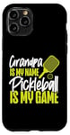 iPhone 11 Pro Pickleball Grandpa Grandpa Is My Name Pickleball Is My Game Case