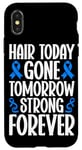 iPhone X/XS Hair Today Gone Tomorrow Strong Forever Alopecia Awareness Case