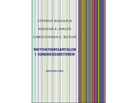 Motivationssamtalen I Sundhedssektoren | Stephen Rollnick William R. Miller Christopher C. Butler | Språk: Danska