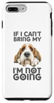 Coque pour iPhone 7 Plus/8 Plus Petit Basset Griffon Vendéen If I Can't Bring Dog Not Going